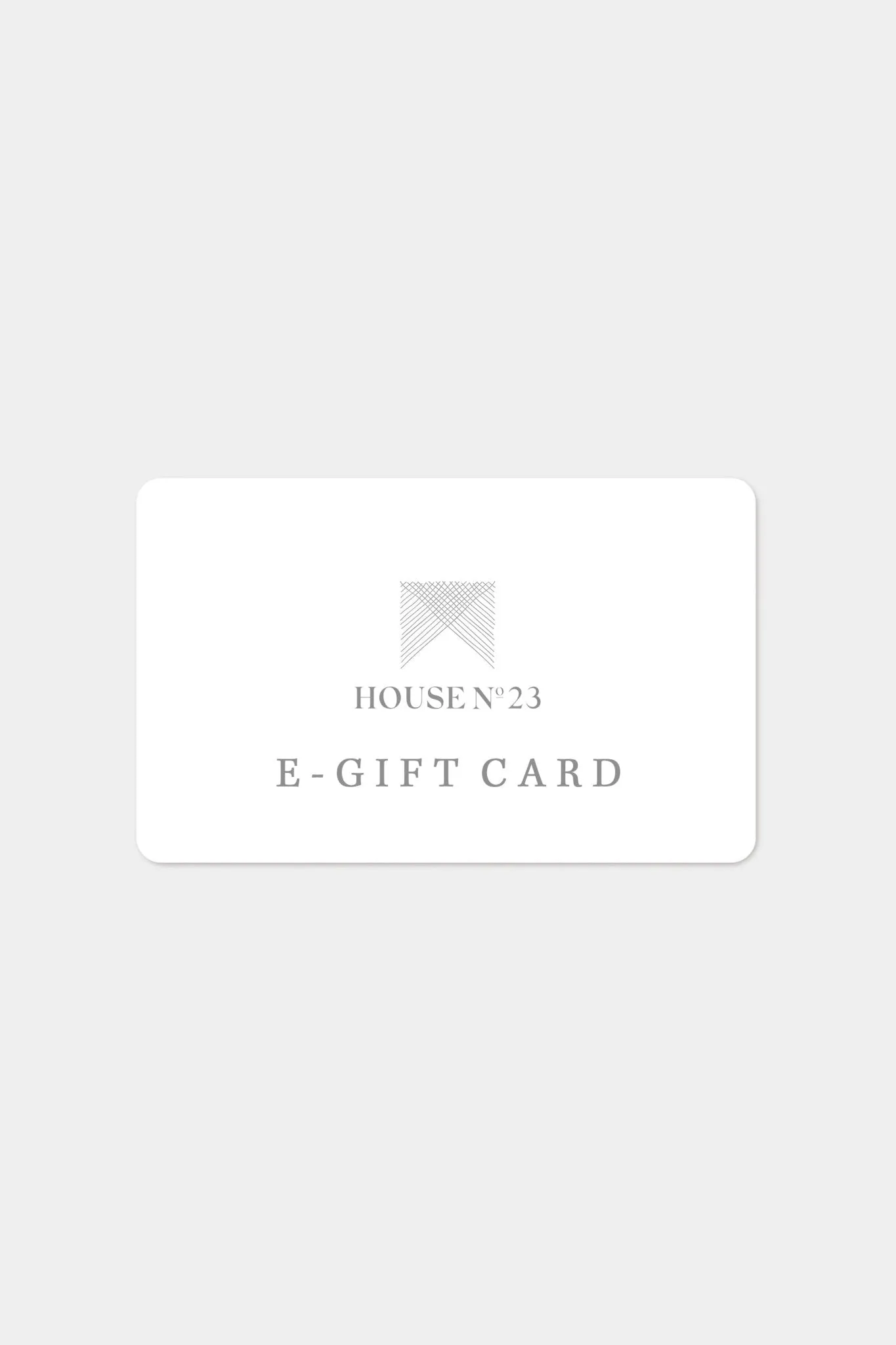 House No.23 Gift Card